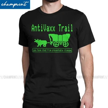 Antivaxx Takas Turite Mirė Išvengti Ligos T-Shirt Vyrams Oregon Trail Retro Vaizdo Žaidimas Tee Shirt Apvalus Kaklas T Shirts
