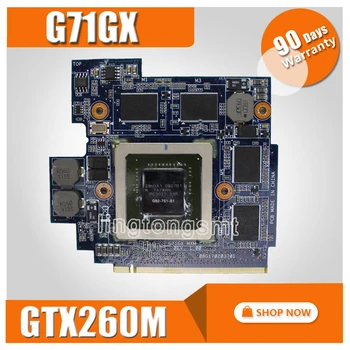 G71GX grafikos kortelės GTX260M Už Asus G72GX G51VX G61GX G71G Nešiojamas plokštė G71GX grafinė kortelė testas OK