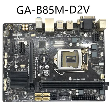 GA-B85M-D2V 1150 DDR3 B85 Originalus Naudojami plokštė