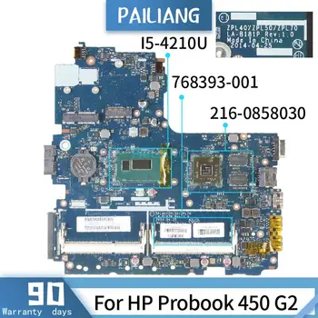 PAILIANG Nešiojamojo kompiuterio plokštę HP Probook 450 G2 Mainboard LA-B181P 768393-601 Core SR1EF i5-4210U 216-0858030 IŠBANDYTI DDR3