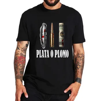 Populiarus klasikinis TV Šou Druger Plata O Plomo stiliaus T marškinėliai Vyrams Pablo Escobar marškinėlius Sidabro ar Švinas, T-marškinėliai EL Patron Viršūnes&Tees
