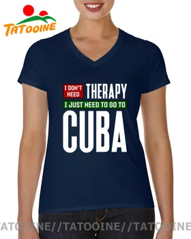 Tatooine man nereikia terapija man tiesiog reikia eiti į Kubą, marškinėliai vyrams, moterims, Kuba, Havana, Kelionių T-shirt V-kaklo Kubos Pasididžiavimas Tee Viršūnės