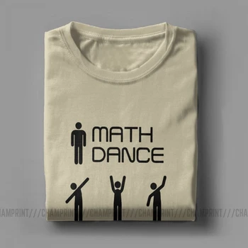 Vyrų Matematikos Šokių T-Shirts Matematikos Matematikos Juokinga Apvalios Kaklo Trumpomis Rankovėmis Viršūnes Grynos Medvilnės Tees Juokingas Humoro Marškinėliai