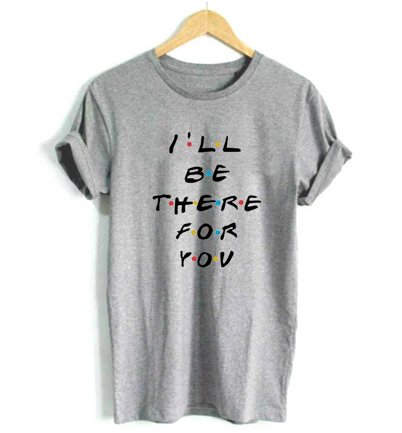 Draugai T-Shirt I ' Ll Be There For You Letter Spausdinimo Lunoakvo Marškinėliai Draugais Marškinėlius Trumpomis Rankovėmis Moterų Top Tee