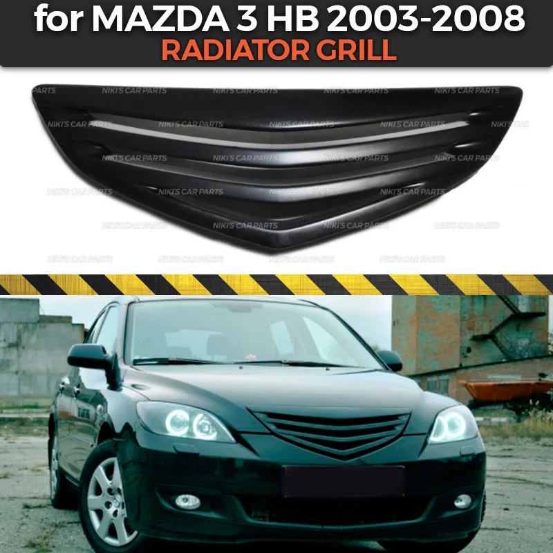 Radiatoriaus grotelės atveju Mazda 3 2003-2008 M., Sedanas ABS plastiko kūno kit aerodinaminės apdailos automobilių stilius paieška