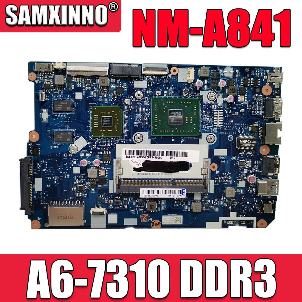 NAUJAS CG521 NM-A841 Lenovo ideapad 110-15 ACL nešiojamojo kompiuterio pagrindinė plokštė CPU:A6-7310 DDR3 GPU:AMD-M430 2GB FRU 5B20L46297 5B20L46271