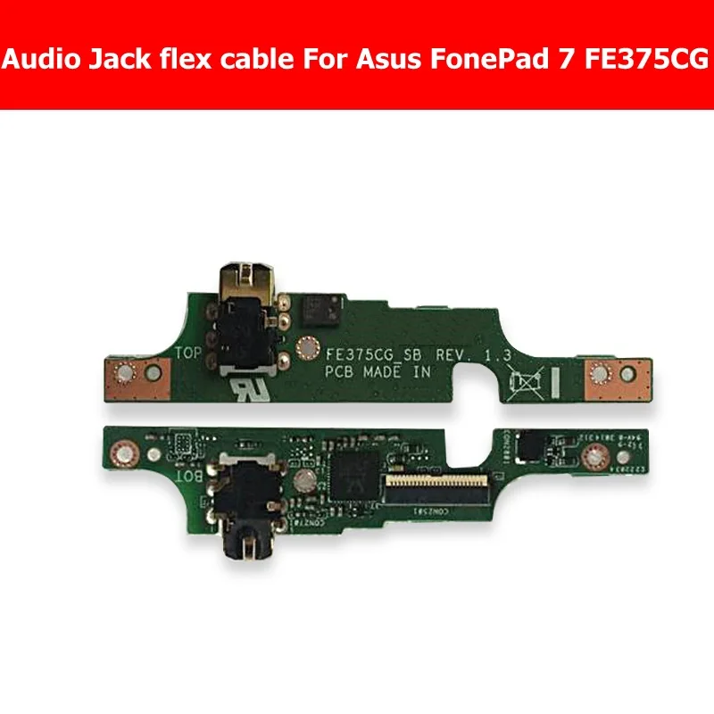 Originali Audio jungtis Valdybos Asus FonePad 7 FE375CG k019 ausinių uosto valdybos Fe375CG_SB PCB pakeitimo remontas, geras bandymas
