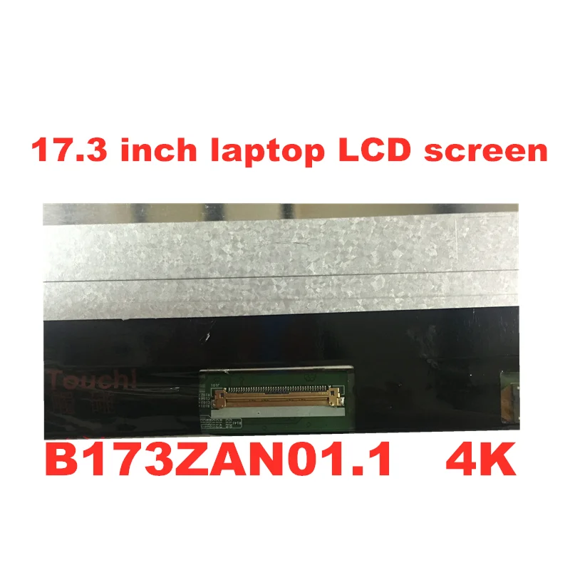 17.3 colių 4K UHD IPS Nešiojamas LCD ekranas B173ZAN01.0 B173ZAN01.1 B173ZAN01.4 N173DSE-G31 3280 * 2160 edp nešiojamojo kompiuterio ekranas