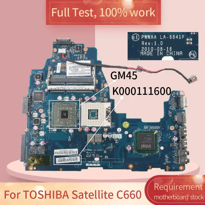 PWWAA LA-6841P Sąsiuvinis Mainboard TOSHIBA Satellite C660 GM45 GL40 Nešiojamas plokštė K000111600 K000111590 DDR3
